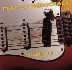 Flag Of Democracy : Schneller !